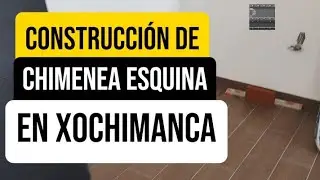 Construcci&oacute;n de chimenea de esquina en xochimanca