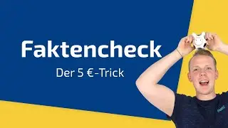Faktencheck 😮  5 &euro;-Trick: Macht diese Sparmethode wirklich Sinn?