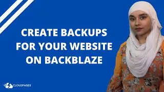 Create Backups for your website on Backblaze | CloudPages Backups