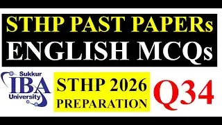 STHP Past Paper English Use of Verbs MCQs Q34 Sindhi | Sukkur IBA STHP Past Paper MCQs 