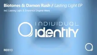 Biotones & Damon Rush - Eminence (Original Mix) [Individual Identity Music]