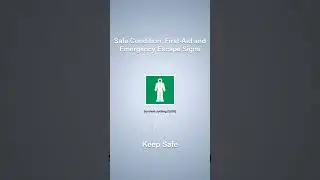 Safe Condition, First-Aid and Emergency Escape Signs - Short 6 | Animated