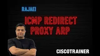 ICMP Redirect & Proxy ARP