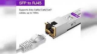 Review: 1000BASE-T SFP Transceiver, SFP to RJ45, 1.25G Copper SFP to Ethernet Module Compatibl...
