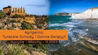 Schody Tureckie i Dolina Świąt - czyli największe atrakcje okolic Agrigento