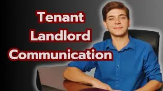 Ultimate Guide to Tenant-Landlord Communication For Cooperation!