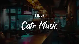 1 Hour Relaxing Caf&eacute; Music ☕ Coffee Shop Ambience for Focus & Calm | Mossara