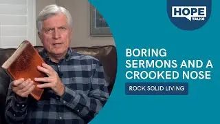 Boring Sermons And Crooked Nose