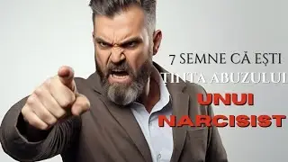 Ești Victima Unui Narcisist? 7 Semnale de Alarmă