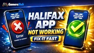 How to Fix Halifax App Not Working, Keeps Crashing or Not Loading Issue