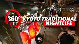 Exploring Pontocho: Kyoto&rsquo;s Most Beautiful Street (360&deg; 4K VR)