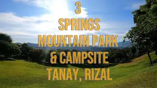 Camping at 3 Springs Mountain Park Tanay, Rizal | Father's Day Celebration | SamonteFamilyVlogs