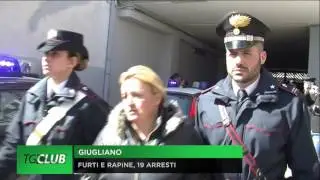 Furti e rapine, 19 arresti tra Giugliano, Mugnano e Villaricca