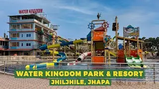 Water Kingdom Park & Resort | Jhiljhile, Jhapa | Shivasatakshi
