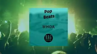 Whoa - Confident 145BPM Pop Beat
