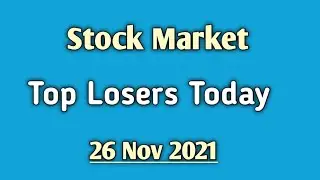 Stock Market Top Losers Today 26 Nov 2021 | Share Market Daily Update | Stock share market #shorts
