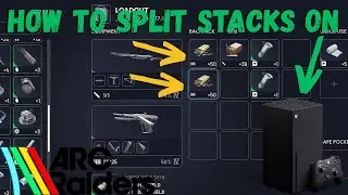 How To Split Stacks On Controller In Arc Raiders On Xbox Console