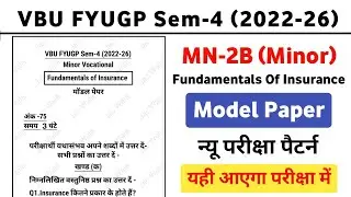 VBU FYUGP Sem-4 (2022-26) MN-2B Fundamentals Of Insurance Model Paper || Banking And Insurance