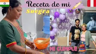 ASÍ CELEBRE MI CUMPLEAÑOS 🎂~Mi suegra🇮🇳 me hizo parathas de desayuno 😋 (receta)