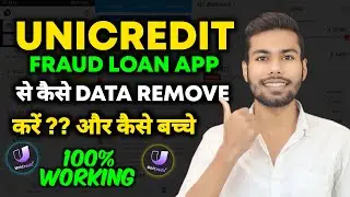 Unicredit Loan App Review | Unicredit Loan Harrasment & Blackmail | Unicredit Se Data Kaise Hataye