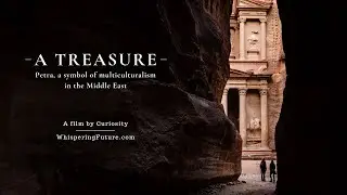 A Treasure - Petra, A Symbol of Multiculturalism in the Middle East