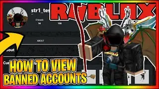 How to View Banned Roblox Accounts 