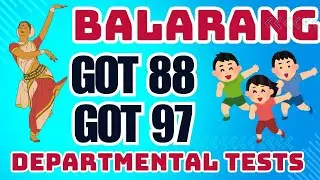 BALARANG CHILDRENS FESTIVAL GOT 88 GOT 97 AP DEPARTMENTAL TESTS