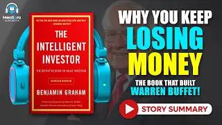 Why Warren Buffett Recommends The Intelligent Investor | Audiobook Podcast & Summary