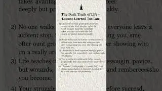 The Dark Truth of Life -Lessons Learned Too Late