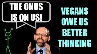 Prove It, Vegans: Anti-Meat Propaganda Is Fueled By Confidence, Not Evidence