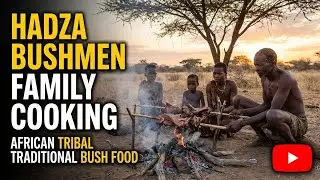 Hadza Bushmen Family Cooking and Eating Boiled Meat in the Wild | African Tribal Life.