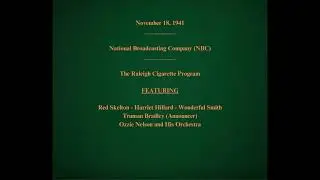 November 18, 1941 - NBC - The Raleigh Cigarette Program