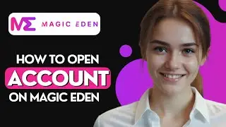 How To Open (Create) A Magic Eden Wallet- Mobile App