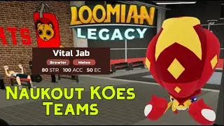 Naukout Knockouts Teams | Loomian Legacy PVP.