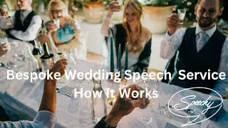 Speechy&rsquo;s Bespoke Wedding Speech Service | How It Works