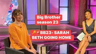 🔑🚨 BB23 - Going home🔑 🚨 SARAH BETH/Big Brother Season 23/ my TikTok Ethan. Lee 101