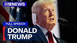 WATCH: Full Donald Trump RNC speech | 9 News Australia