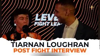 Tiarnan Loughran | Post-Fight Interview