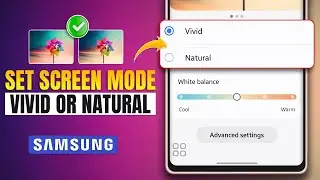 How to Set Screen Mode To Vivid or Natural Color on Samsung Phones | Change Screen Mode Settings
