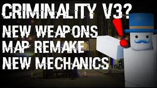 Criminality V3 and what to expect