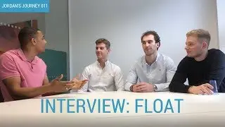 Interview: CEOs of Float  | Jordan's Journey 011