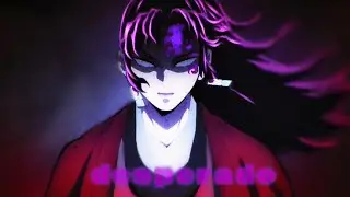 [demon slayer] desperado💥/ quick/ cap cut
