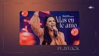 Eliane Fernandes - Mas Eu Te Amo | Playback (DVD Eliane Fernandes 2022)