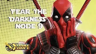 Fear The Darkness - Node 9 Day 7 ∣ Marvel Strike Force