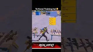YE KONSI TRAINING HAI 🤔 ||ROX_HFXT||BGMI||