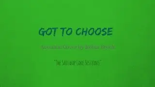 (Got To Choose) Kiss -  Live acoustic cover - Robin Brock & Randy Robertson
