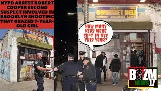 NYPD Arrest Robert Cooper Second Suspect Involved in Brooklyn Shooting That Grazed 7-year-old Girl