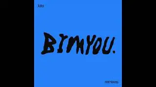 Kito - Take Your Vibes And Go (feat. Kah-Lo, Brazy & Baauer) [Kino Todo Remix]