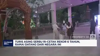 Turis Asing Serbu RI dan Cetak Rekor 6 Tahun