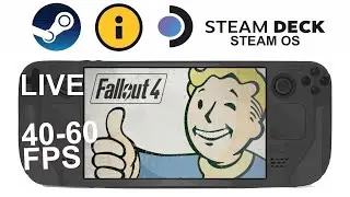 Fallout 4 on Steam Deck/OS in 800p 40-60Fps (Live)